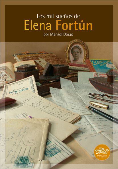 Portada de la biografía de Elena Fortún escrita por Marisol Dorao.