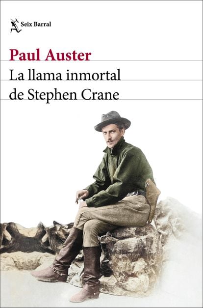 portada 'La llama inmortal de Stephen Crane', PAUL AUSTER. EDITORIAL SEIX BARRAL