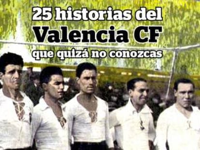 Historias del Valencia