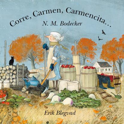 Portada de 'Corre, Carmen, Carmencita...', de N.M. Bodecker, con ilustraciones de Erik Blegvad, editado por entreDos.