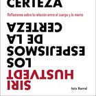 Portada de 'Los espejismos de la certeza', de Siri Hustvedt.
