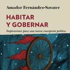 'Habitar y gobernar', de Amador Fernández-Savater