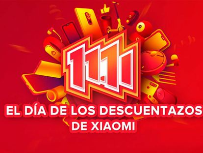 Xiaomi: móviles y gadgets de oferta por el 11 del 11 en España