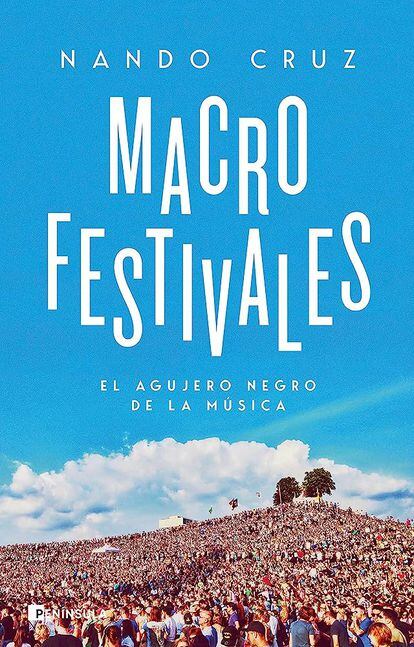 Portada del libro 'Macrofestivales', de Nando Cruz.