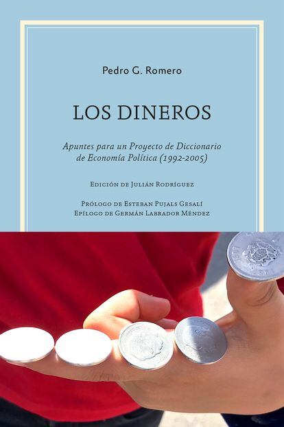 portada libro 'Los dineros', PEDRO G. ROMERO. Athenaica Ediciones