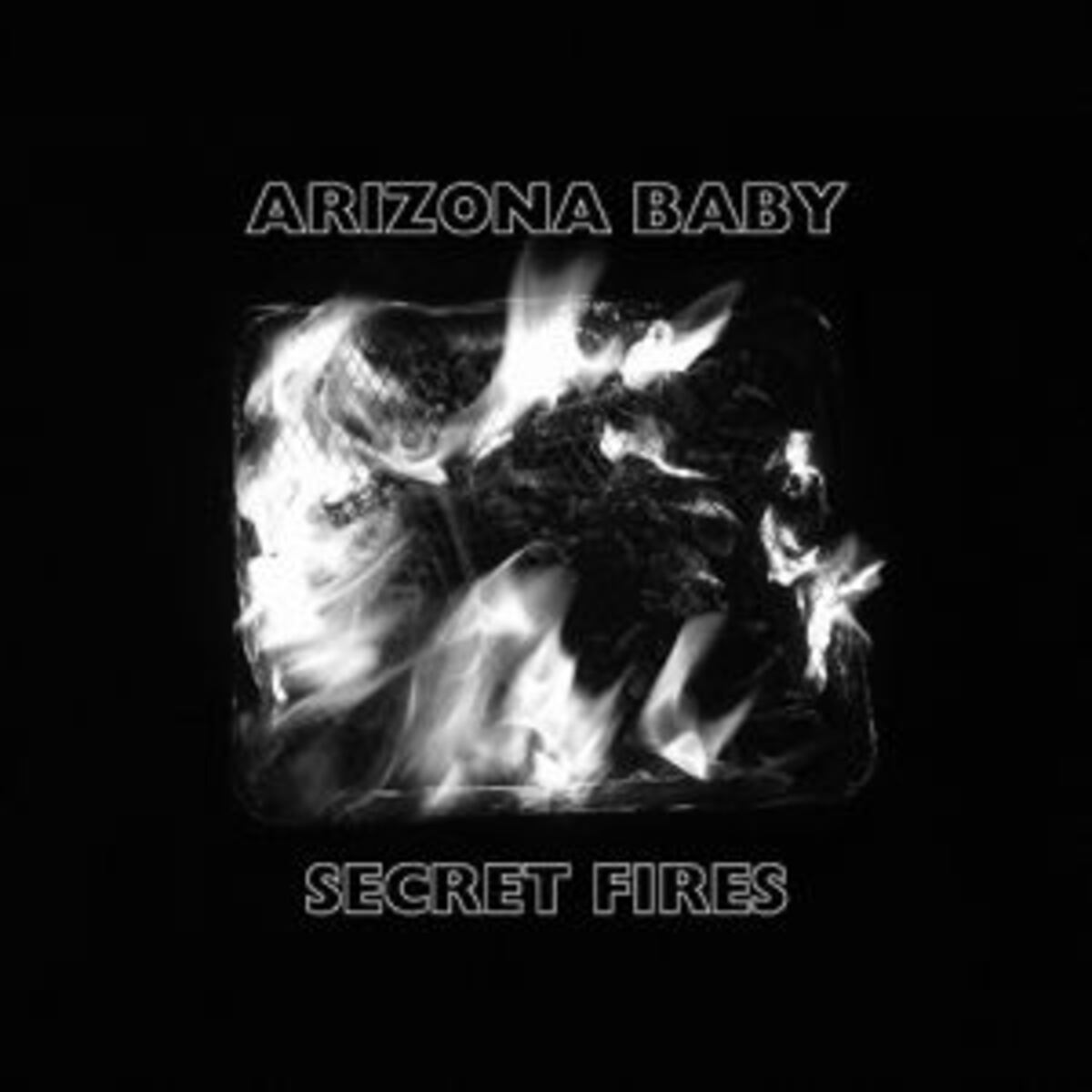 Crítica Arizona Baby. Secret Fires Arizona Baby se supera Babelia