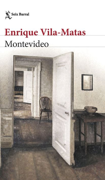 Portada libro 'Montevideo', Enrique Vila-Matas. EDITORIAL SEIX-BARRAL