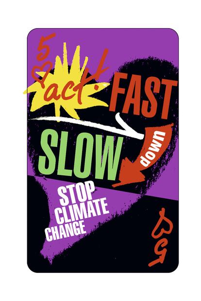 Un cartel de ‘Switch’, campaña de activismo ecológico a través del arte realizada por la diseñadora Vivienne Westwood en colaboración con WePresent.
