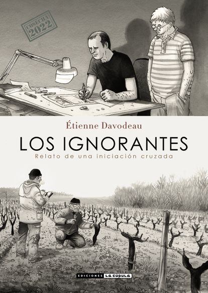 Portada de 'Los ignorantes', de Étienne Davodeau (Ediciones La Cúpula).