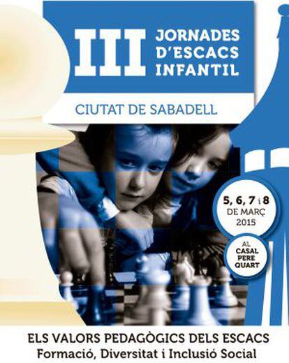 Cartel de las jornadas de ajedrez infantil en Sabadell.