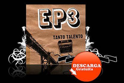 Sección de EP3.es con &#39;Tanto talento, Volumen 1&#39;,  su primer recopilatorio musical.