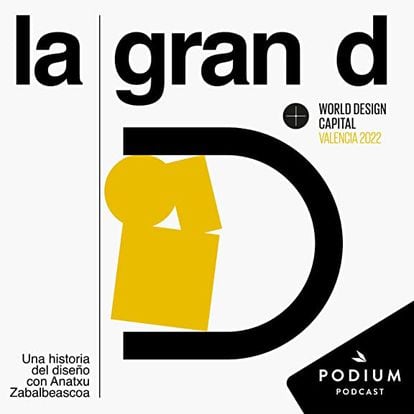 The image of the podcast La gran D, produced by PRISA Audio.