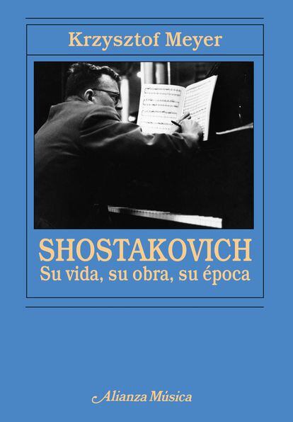 portada libro 'Shostakovich. Su vida, su obra, su época'. KRZYSZTOF MEYER. EDITORIAL ALIANZA MÚSICA