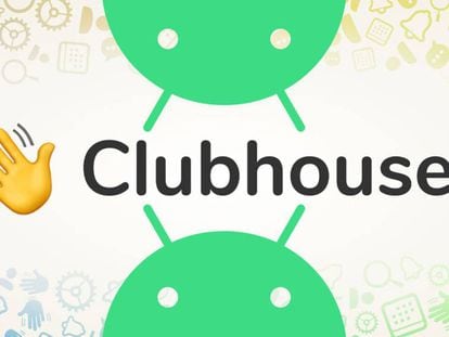 Clubhouse llega a Android.
