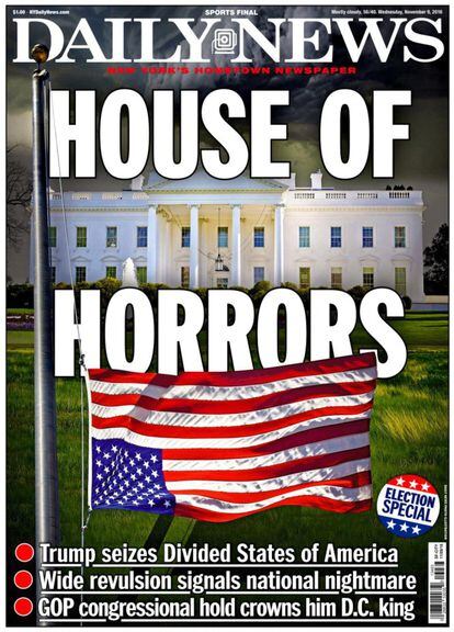 El periódico estadounidense Daily News ilustró el día después de la victoria del republicano en las elecciones presidenciales, una portada con la imagen de la Casa Blanca acompañado con el titular: "La casa de los horrores", con la bandera de EE UU boca abajo.