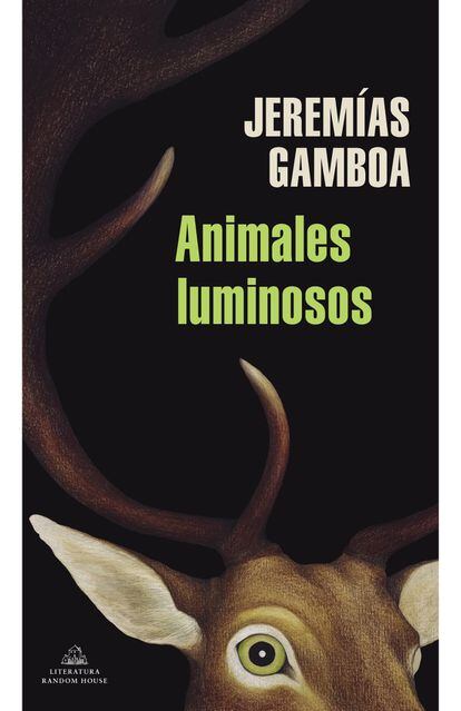 Portada del libro 'Animales luminosos', de Jeremías Gamboa