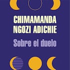 portada 'Sobre el duelo', CHIMAMANDA NGOZI ADICHIE. EDITORIAL LITERATURA RANDOM HOUSE