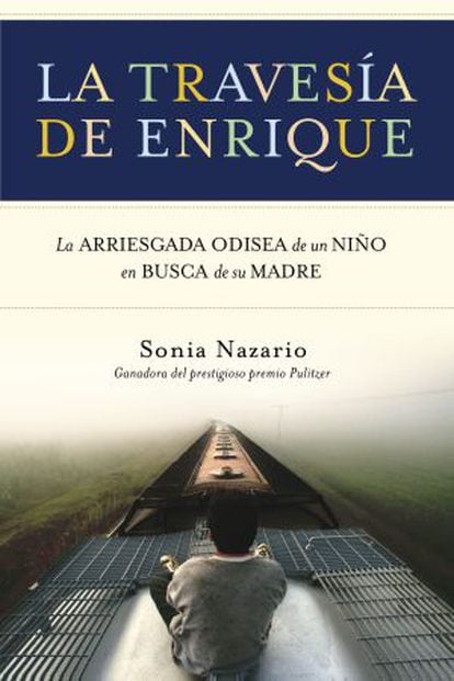 Tapa de la edición en español de 'Enrique's Journey', 'La travesía de Enrique'.
