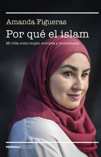 Portada del libro 'Por qué el islam', de Amanda Figueras.
