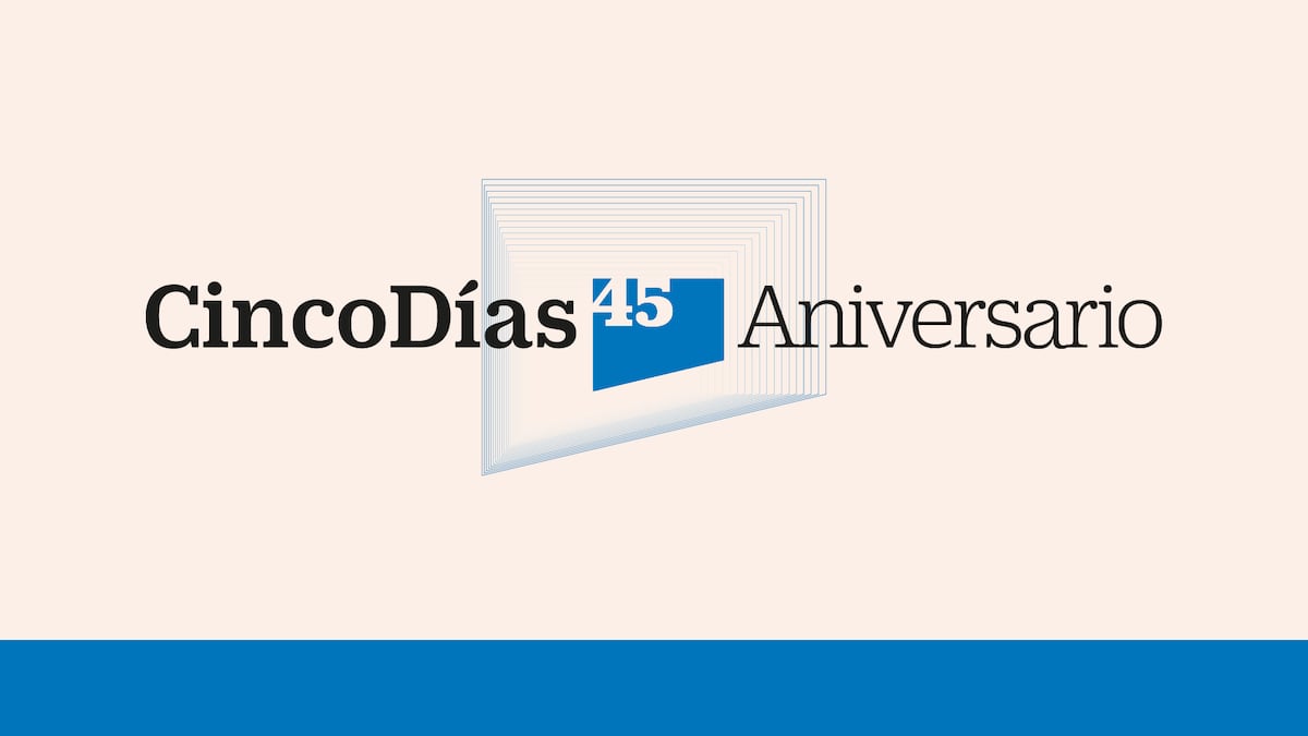 Follow live the 45th anniversary celebration of CincoDías, el gran forum sobre los principal economic retos |  45th anniversary