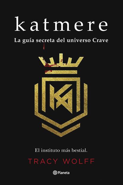 Portada del libro 'Katmere. La guía secreta del universo Crave', de Tracy Wolff. EDITORIAL PLANETA