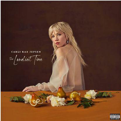 Carly Rae Jepsen, The Loneliest Time (Interscope/Universal)
