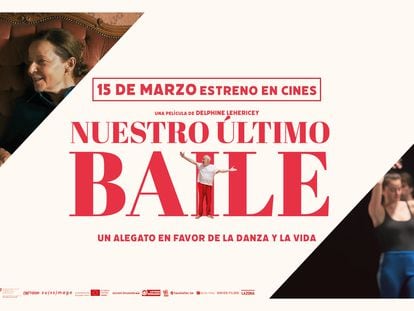 Cartel promocional de la película 'Nuestro último baile', en cines a partir del 15 de marzo.