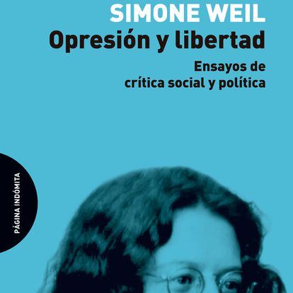 Portada de 'Opresión y libertad', de Simone Weil