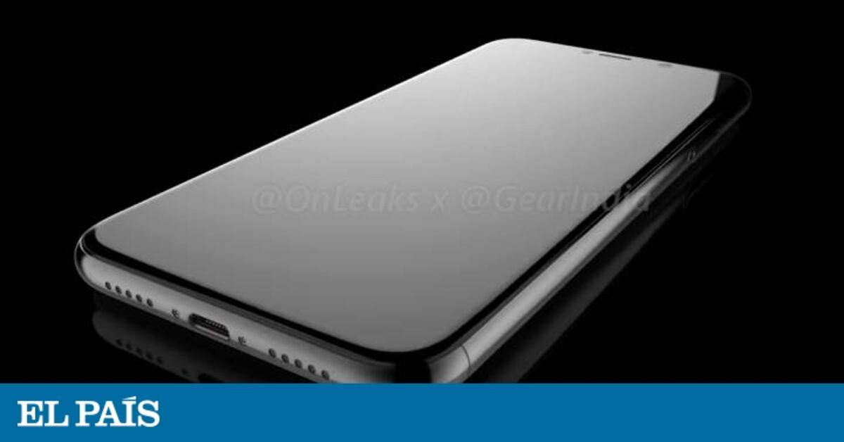 Una Filtración Revela La Mejor Imagen Conocida Del Iphone 8 Tecnología El PaÍs 7462