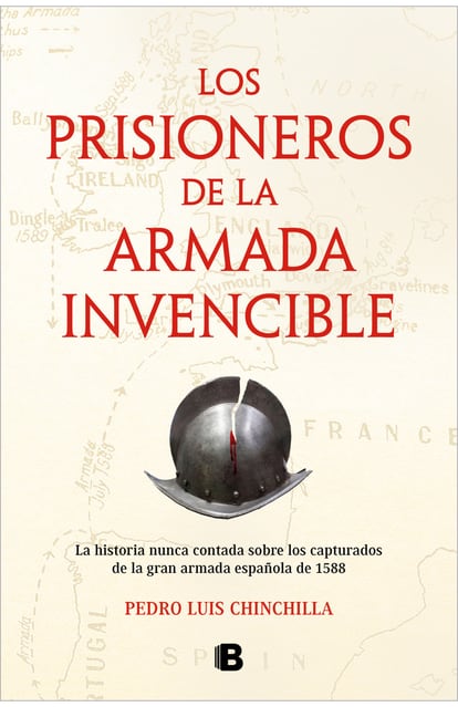 Portada de 'Los prisioneros de la Armada Invencible', de Pedro Luis Chinchilla.