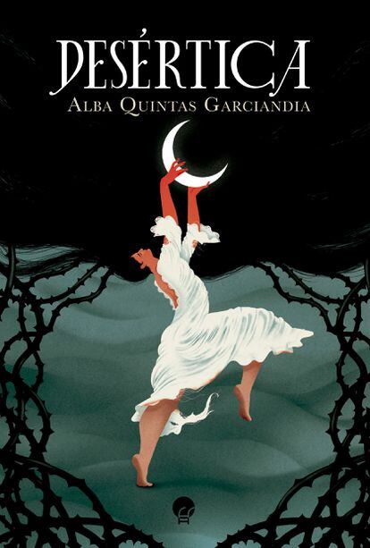 Cover of 'Desértica', by Albas Quintas Garciandia