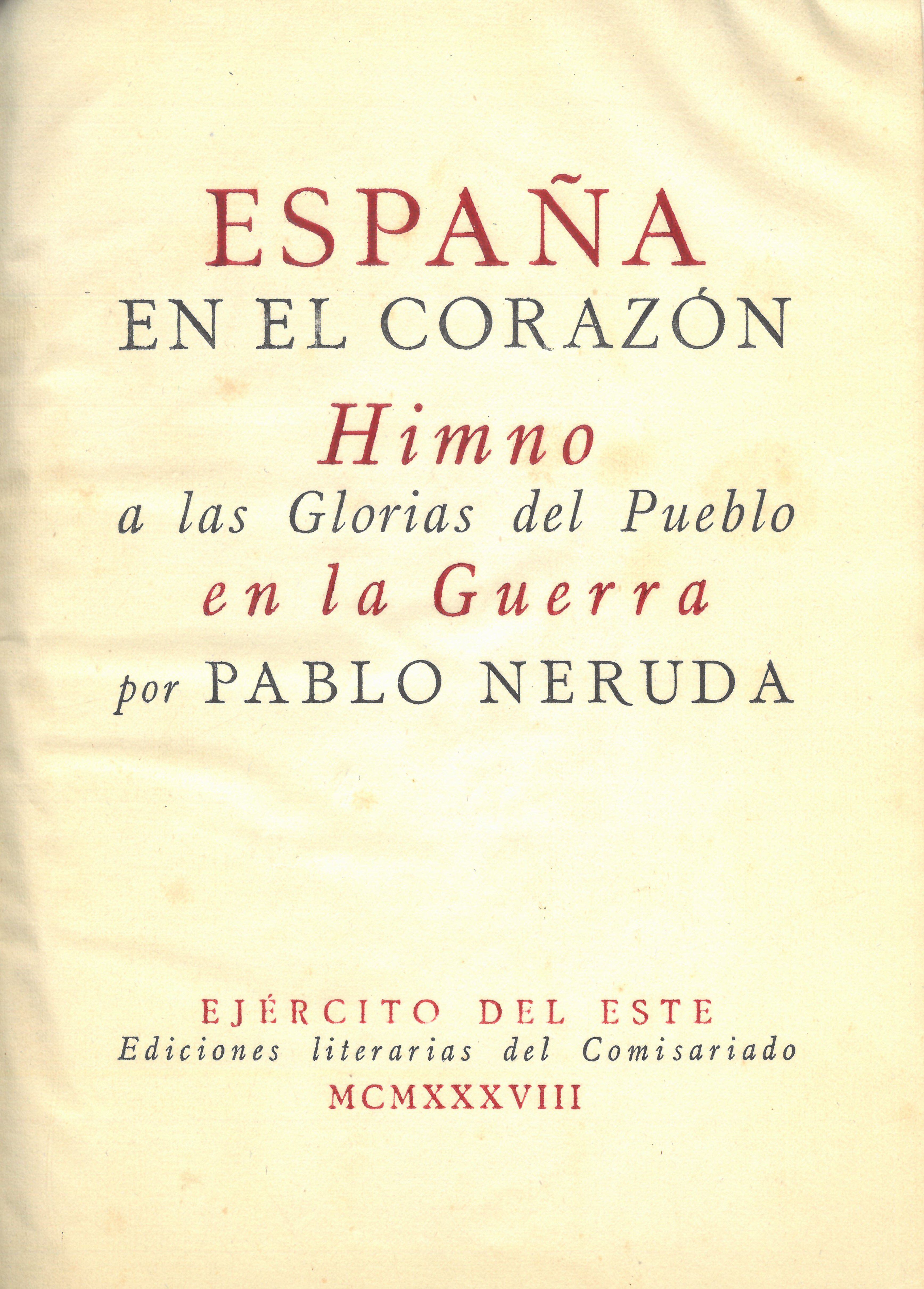 Primera edición de 'España en el corazón', de Pablo Neruda, impreso en el monasterio de Montserrat por el ejército republicano.