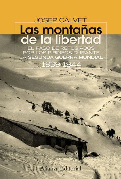 Las montañas de la libertad, de Josep Calvet.