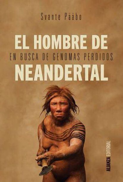 Portada del libro escrito por el científico Svante Pääbo