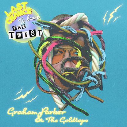 Portada del disco ‘Last Chance to Learn The Twist’, de Graham Parker & The Goldtops.     
