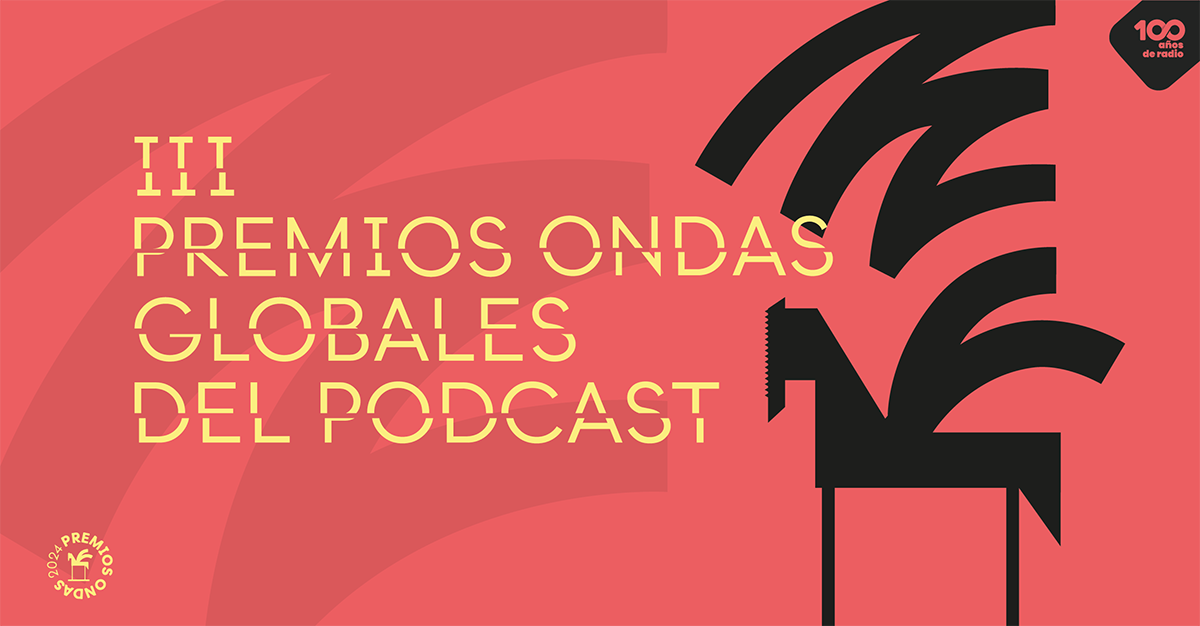 Asiste a la gala de entrega de los Premios Ondas Globales del Podcast