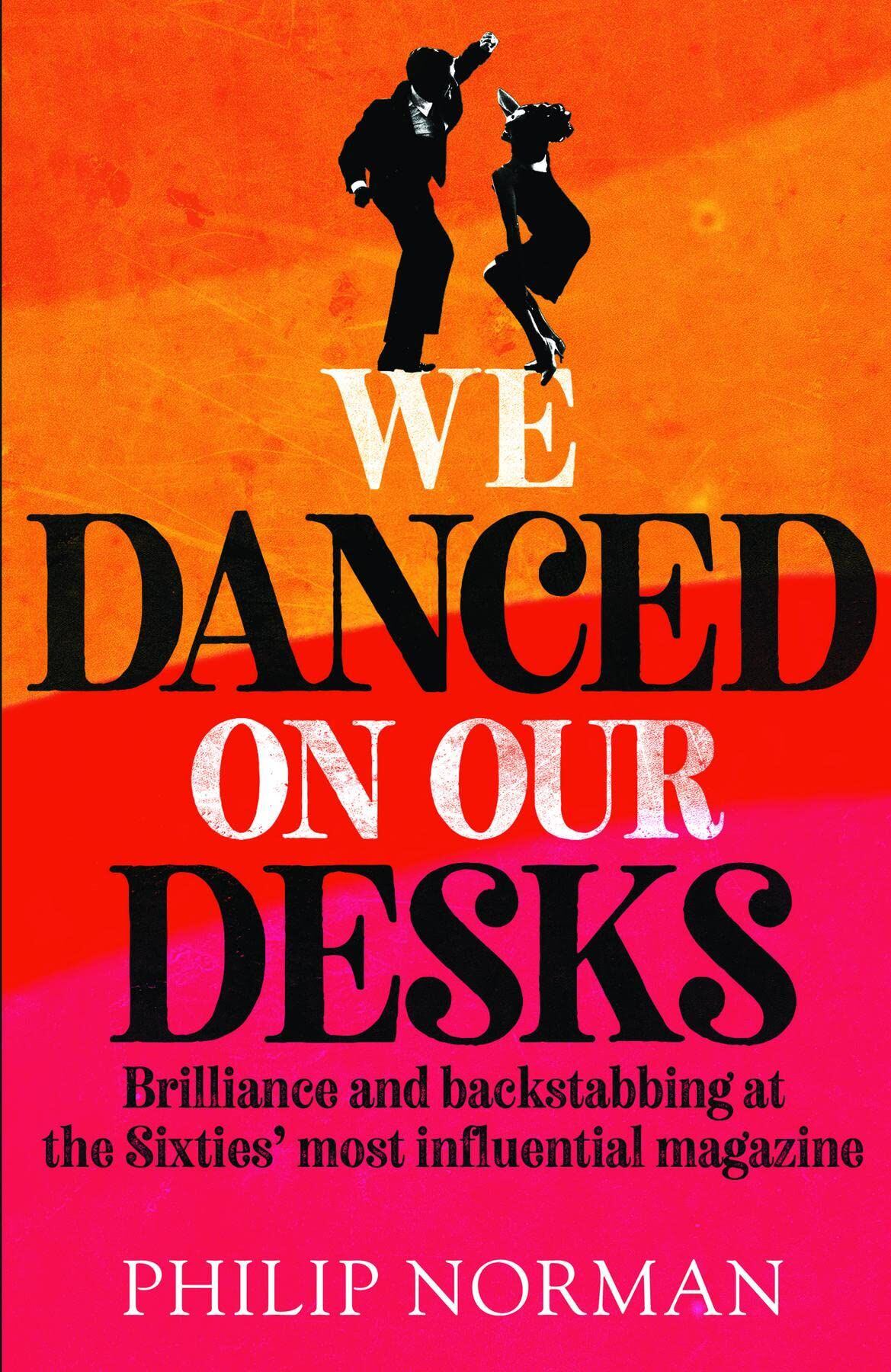 Portada del libro 'We danced on our desks', de Philip Norman.