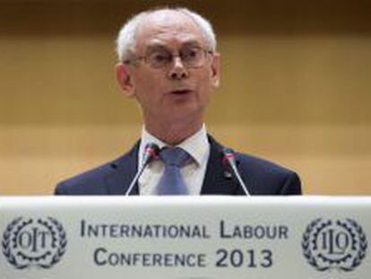 VAN04 GINEBRA (SUIZA), 14/06/2013.- El presidente del Consejo Europeo, Herman Van Rompuy da un discurso durante la conferencia de la Organizaci&oacute;n Internacional de Trabajo celebrada en la sede de la ONU en Ginebra, Suiza hoy 14 de junio de 2013. EFE/Salvatore Di Nolfi