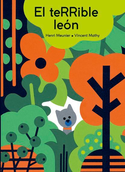 Portada de 'El terrible león', de  Henri Meunier y Vincent Mathy, editado por Akal.