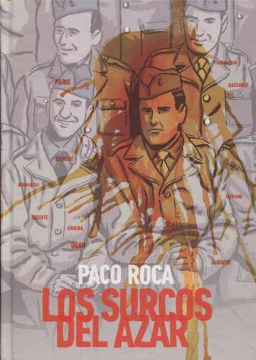 'Los surcos del azar', de Paco Roca.