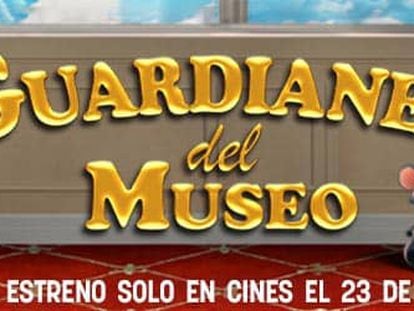Cartel oficial 'Guardianes del museo'