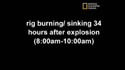 Las imágenes de National Geographic muestran el momento en el que la plataforma petrolífera de BP se hunde en el golfo de México