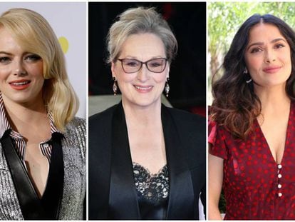 Emma Stone, Meryl Streep y Salma Hayek.
