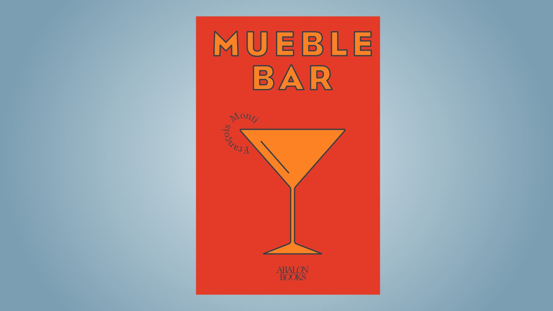 Portada de Mueble Bar, de François Monti (Abalon Books).