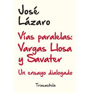 Portada de 'Vías paralelas: Vargas Llosa y Savater'.