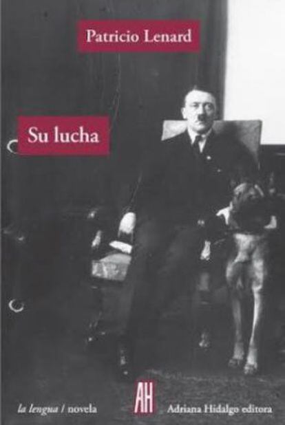 'Su lucha', de Patricio Lenard