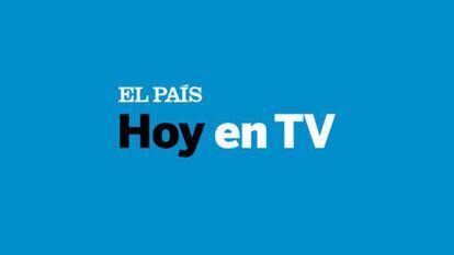 ¿Qué ver hoy en TV? | Jueves 9 de agosto de 2018