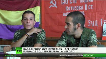 Dos combatientes españoles incorporados a las milicias prorrusas de Ucrania, entrevistados en RT en Español.