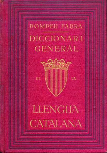 Portada de la primera edición del 'Diccionari general de la llengua catalana', de Pompeu Fabra (1932), editado por la Llibreria Catalònia.
