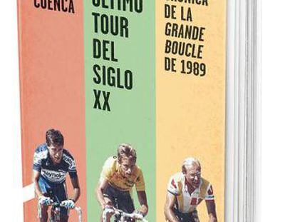 Portada de 'El último Tour del siglo XX', de Josep María Cuenca.